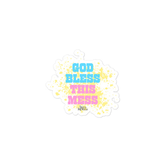 Sasha McVeigh GOD BLESS THIS MESS Sticker