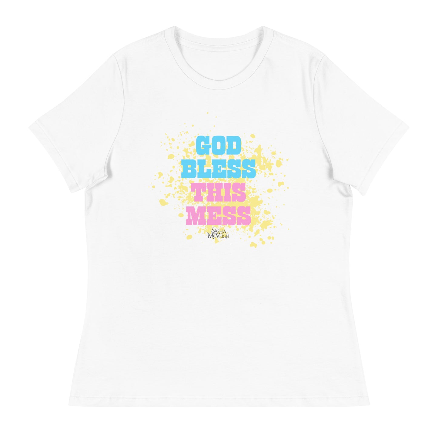 Sasha McVeigh GOD BLESS THIS MESS Tee